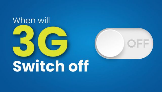 when will 3G switch off