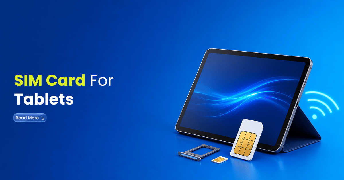SIM Card for Tablets – A Guide