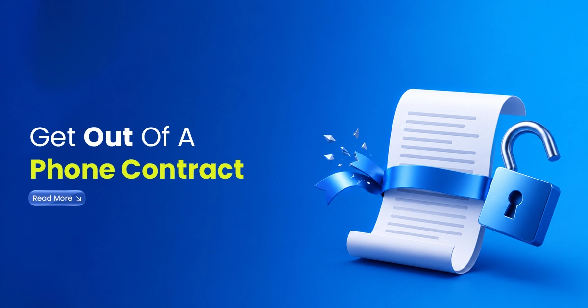 Get Out of a Phone Contract