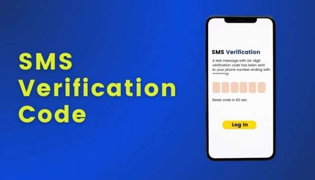 SMS Verification Code: Everything You Need to Know