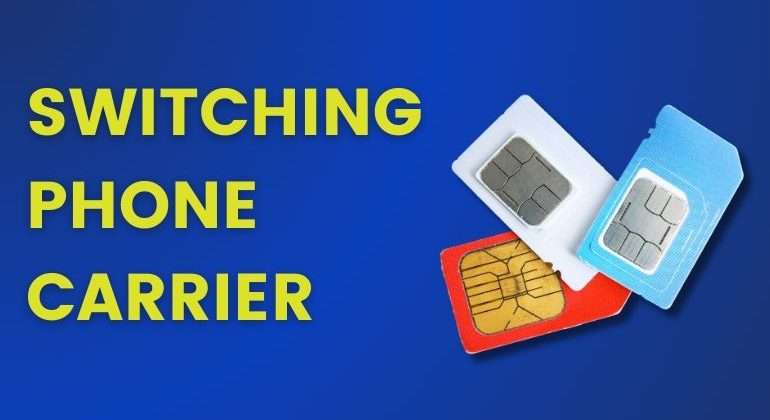 Switching Phone Carrier