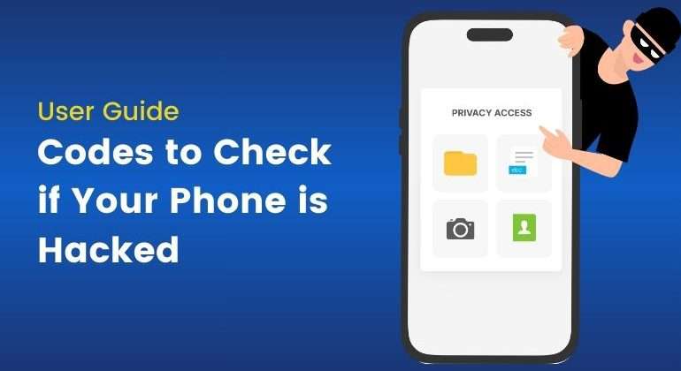 codes to check if your phone is hacked