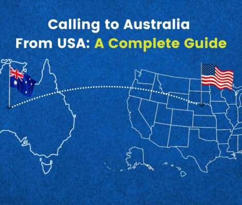 How To Call New Zealand From The USA Tips Tricks How To Call Australia From Usa 1 470x400 