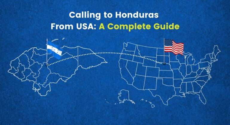 How to Call Honduras from USA