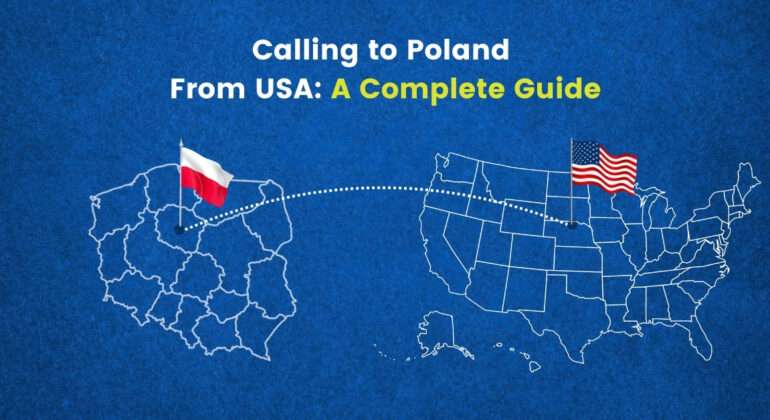 How to Call Poland from USA