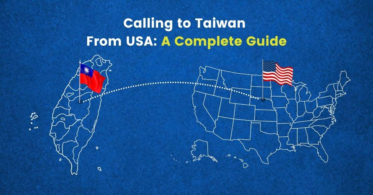 How to Call Taiwan from USA