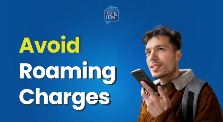 Avoid roaming charges