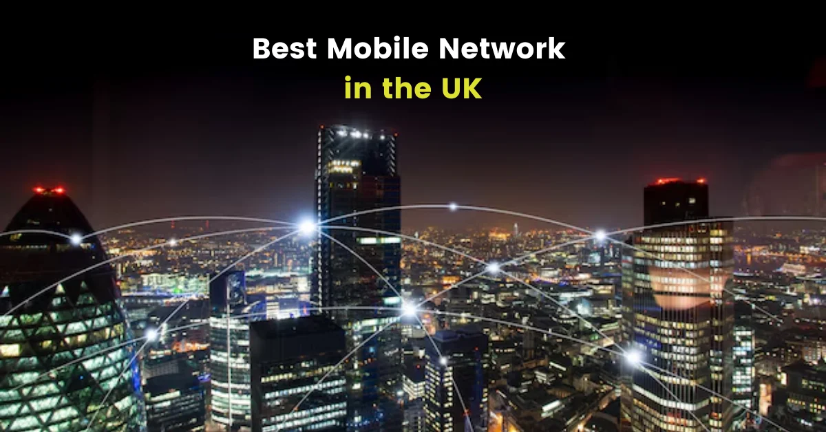 best mobile network in UK