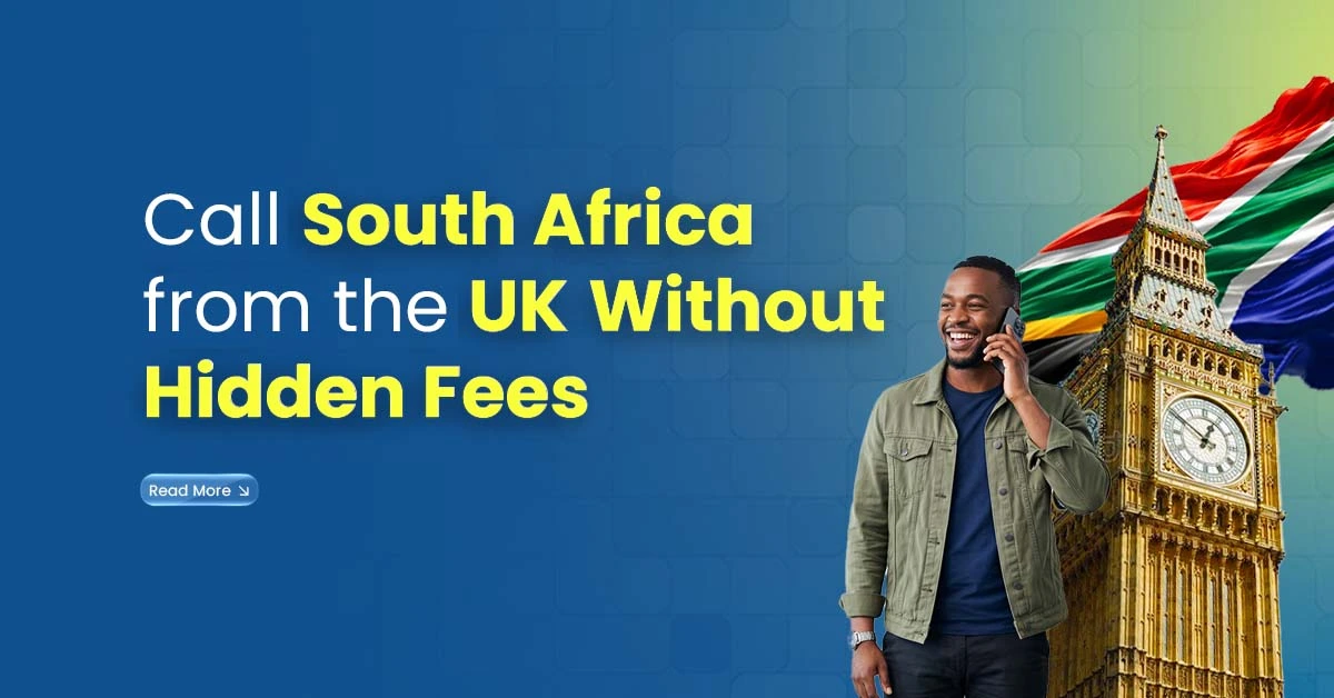 Man smiling while calling South Africa from UK, with UK landmark and South African flag in the background, highlighting affordable international calling without hidden charges.