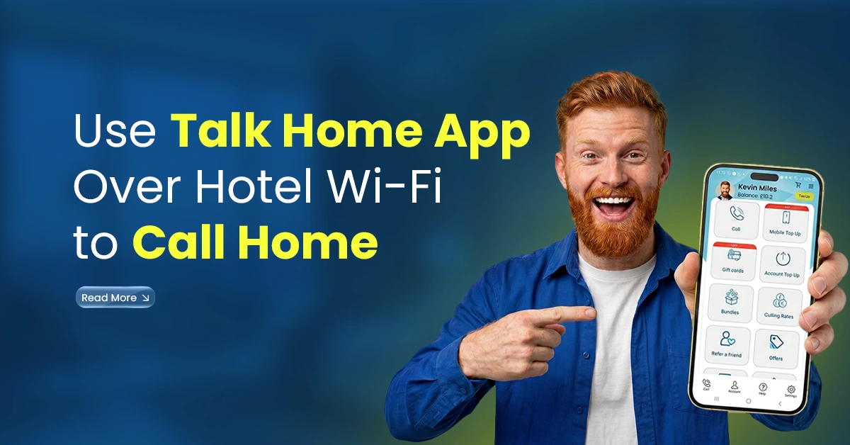 Smiling man holding a phone showing the Talk Home App, promoting using hotel Wi-Fi to call home.
