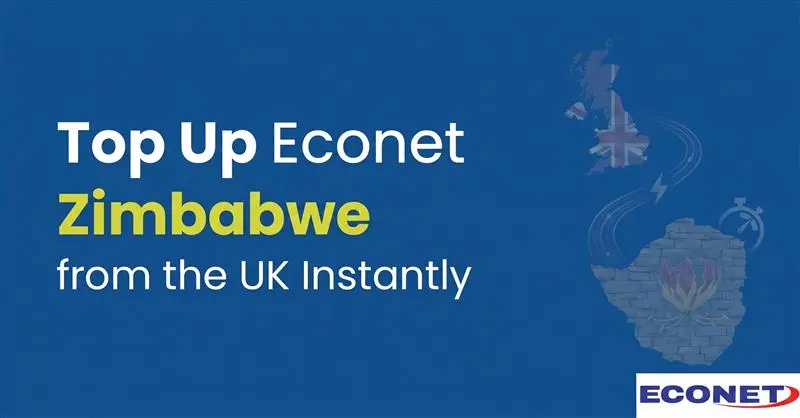 Top up Econet Zimbabwe from the UK instantly banner with blue background, bold headline text, UK to Zimbabwe transfer graphic, and Econet logo.