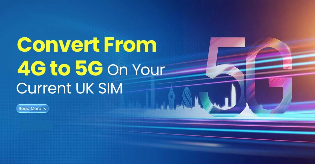 how to convert 4g sim to 5g