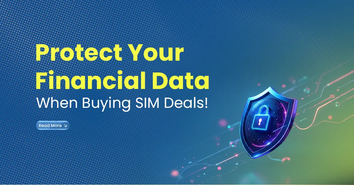 protect financial data when buying sim deals
