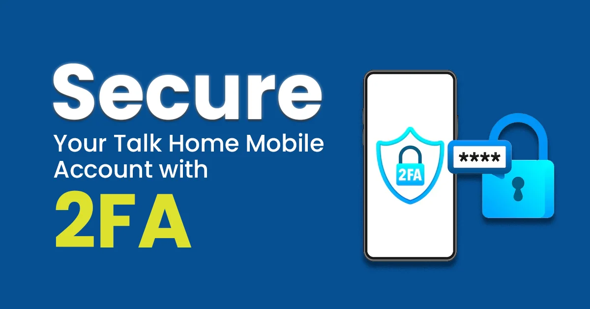 secure talk home mobile account