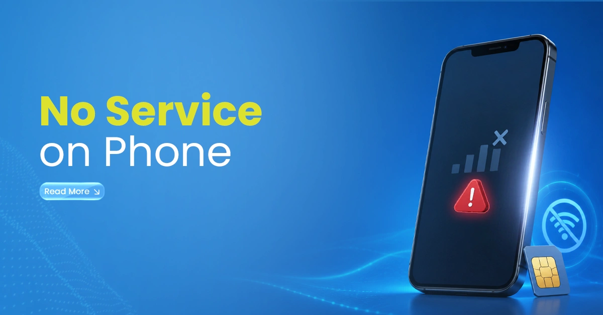 No Service on Phone