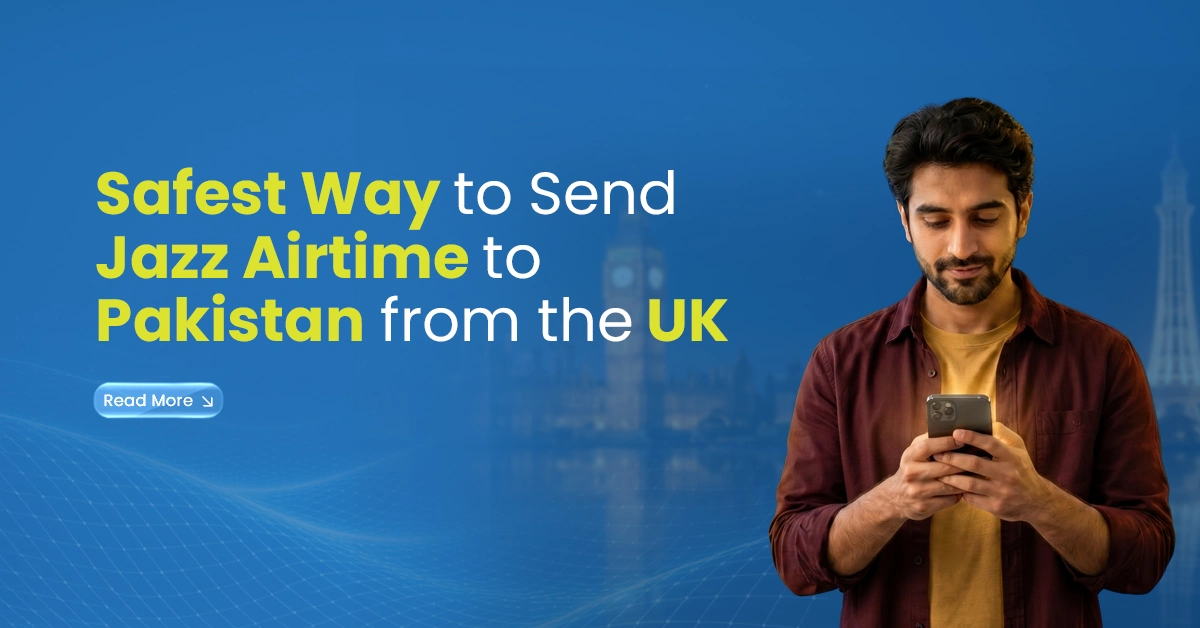Promotional banner about the safest way to send Jazz airtime to Pakistan from the UK with a man using a smartphone