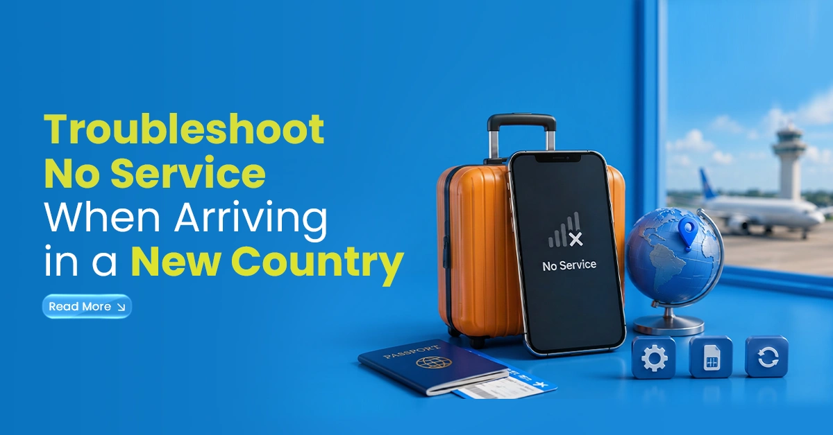 Travel-themed banner about troubleshooting no service when arriving in a new country, featuring a smartphone, suitcase, passport and airport background