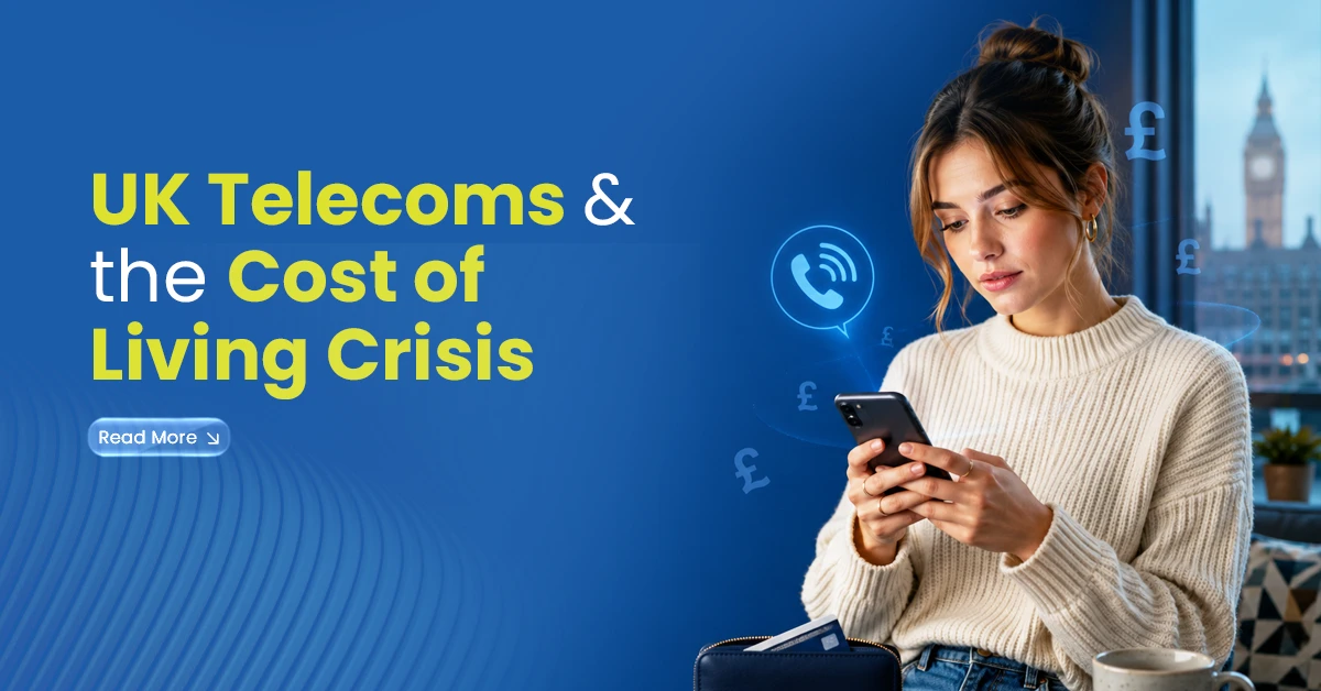 UK Telecoms Cost of Living Crisis