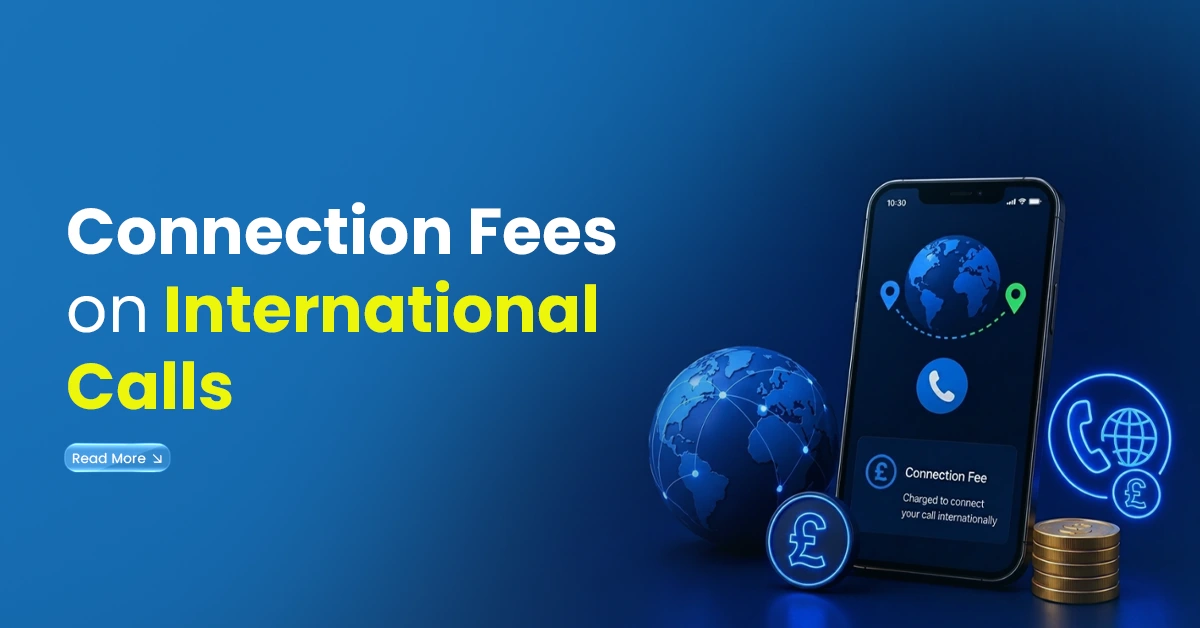 Digital banner showing a phone, globe, pound symbols, coins and international call icons, representing connection fees on international calls.