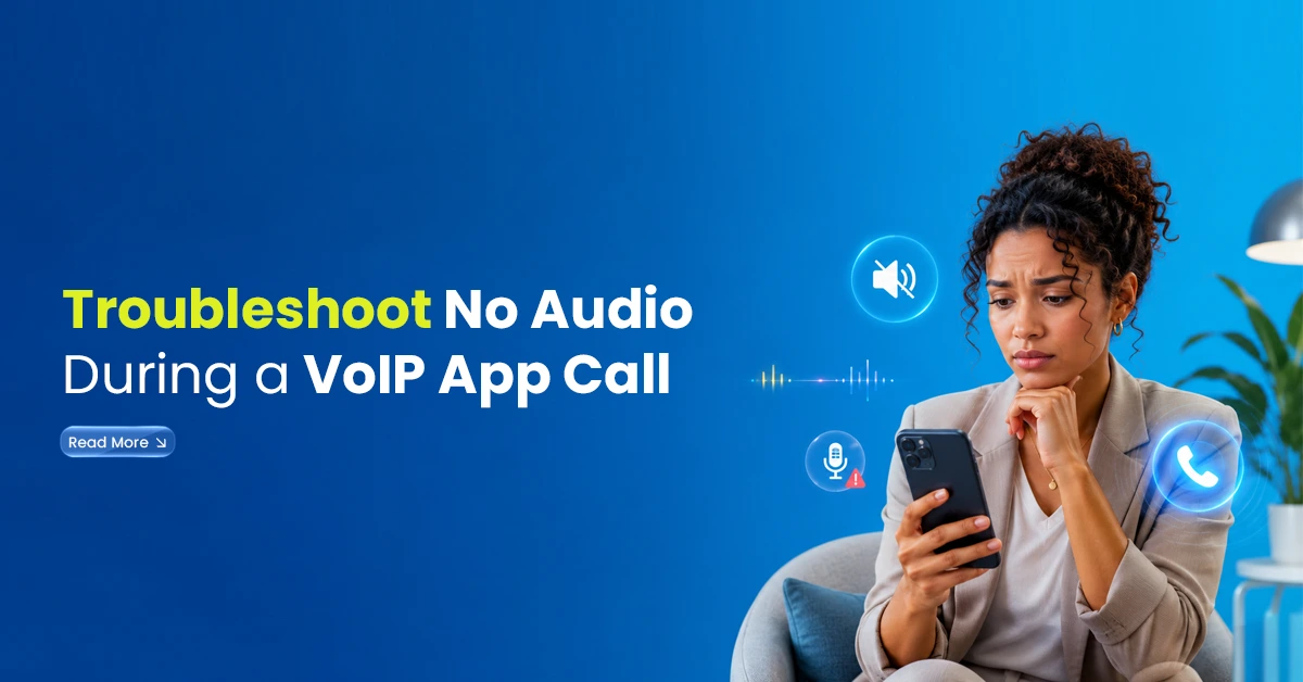 Banner showing a concerned woman looking at her phone with audio, microphone and call icons, representing troubleshooting no audio during a VoIP app call.
