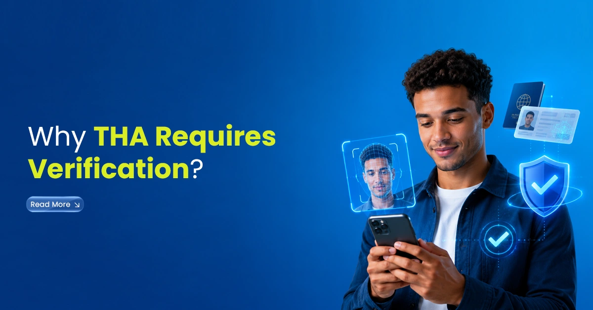 Banner showing a man using a smartphone with face verification, ID card and security shield icons, representing why THA requires user verification.