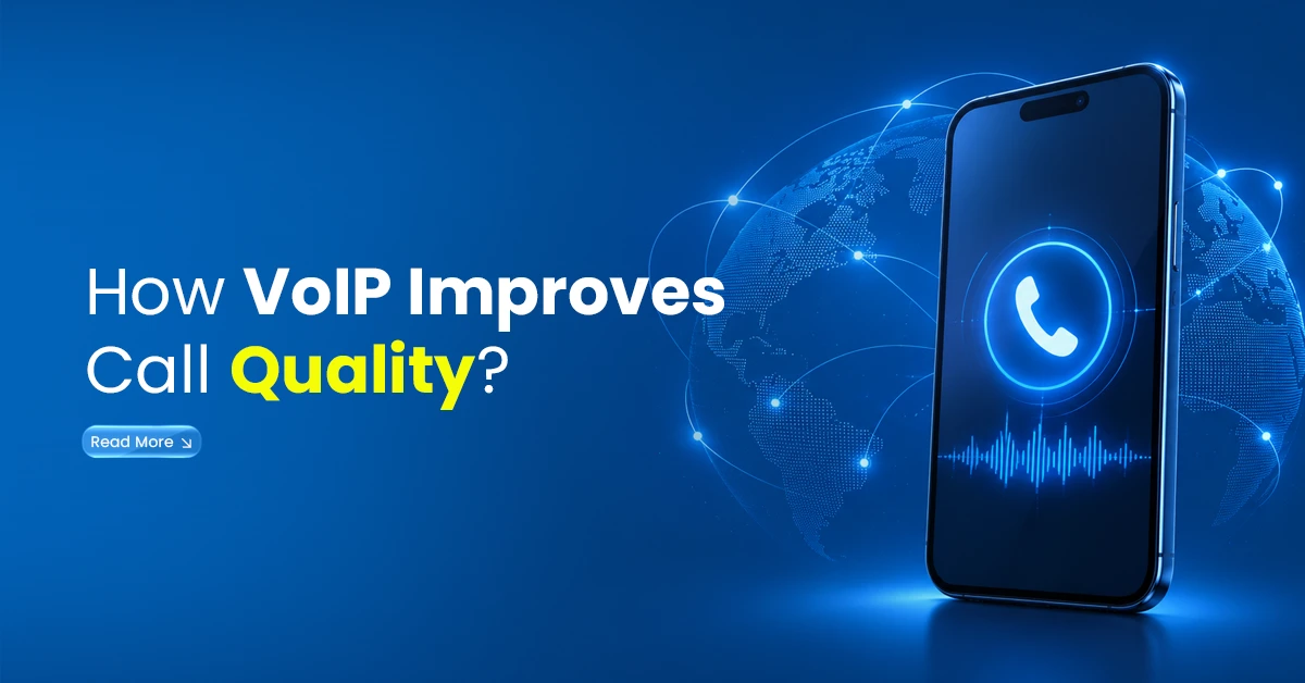 How VoIP Improves Call Quality