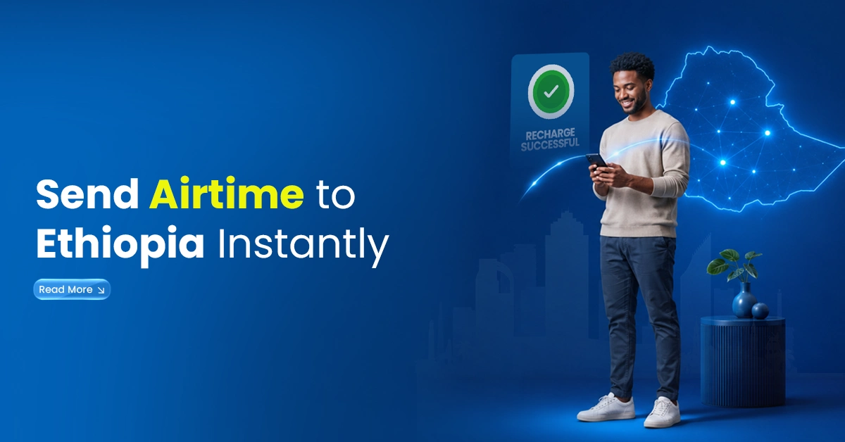 Send airtime to Ethiopia instantly with a man using a smartphone and recharge success graphic on a blue background