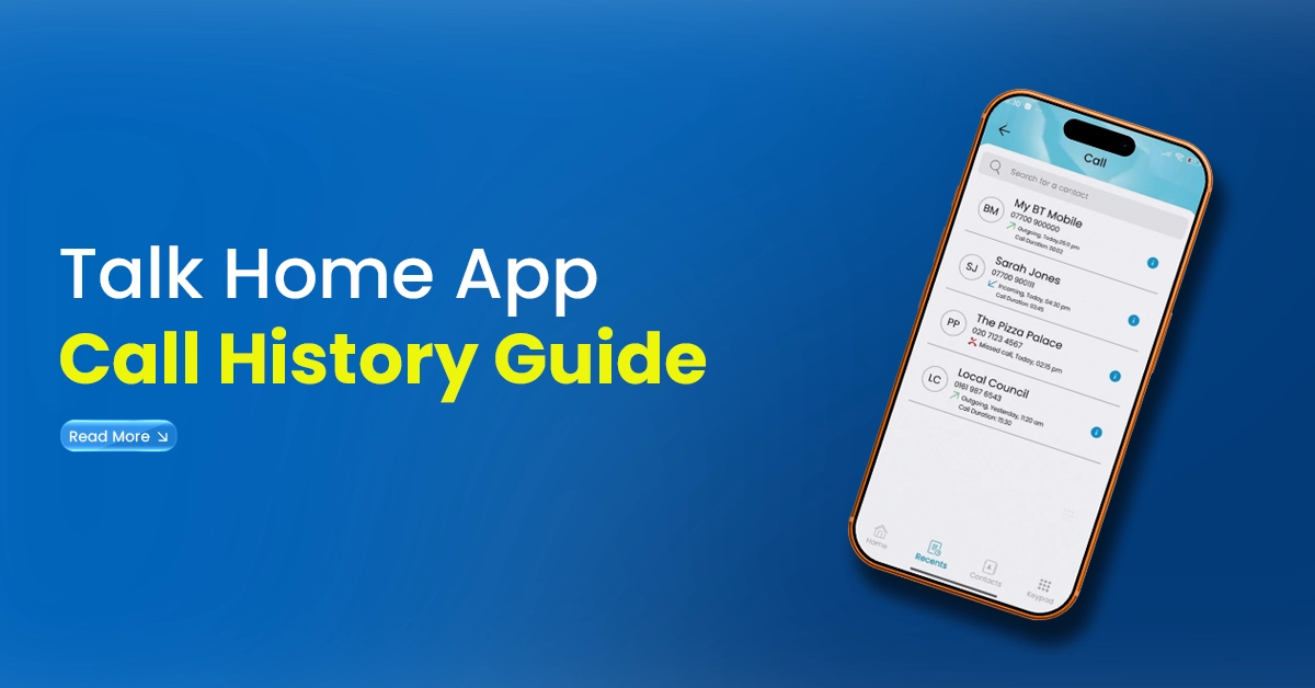 Talk Home App call history guide banner showing a smartphone screen with recent call history on a blue background
