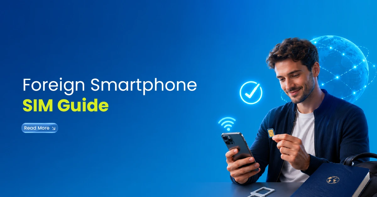 foreign smartphone sim guide