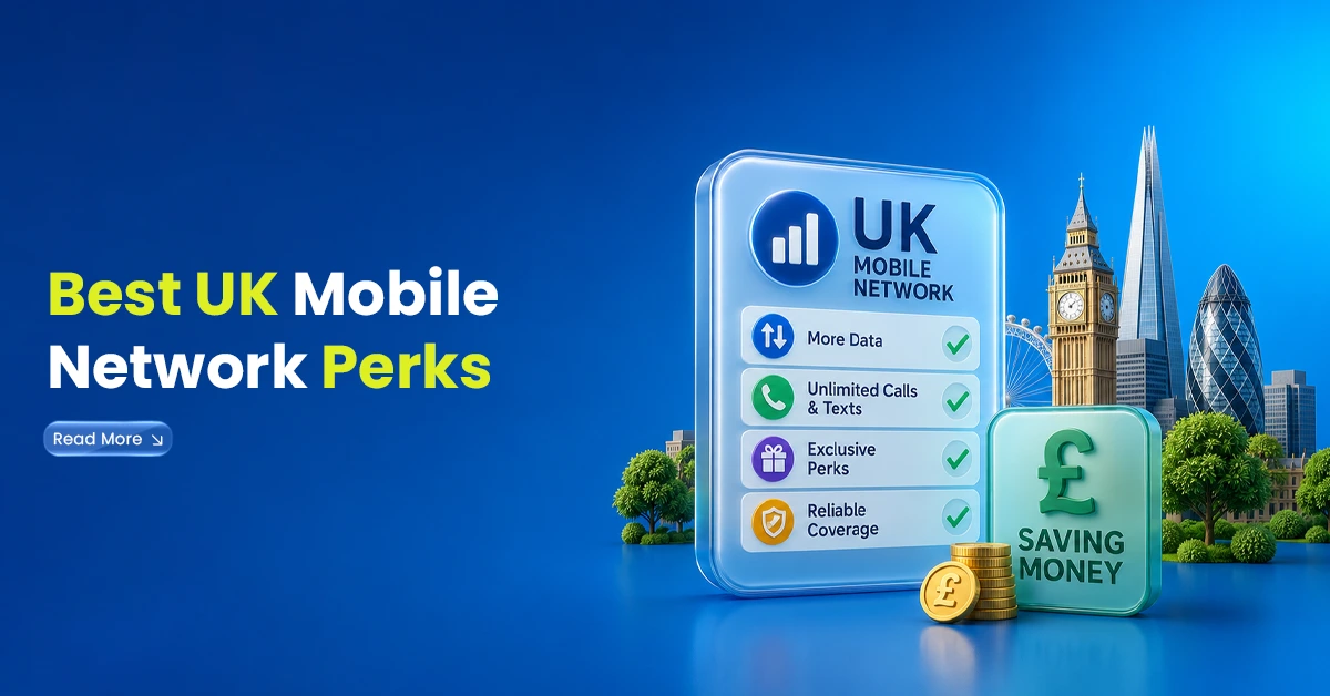 Best UK Mobile Network Perks