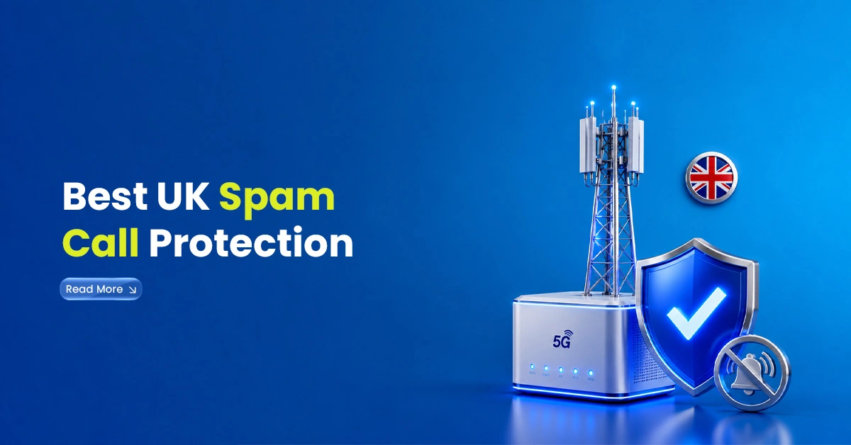 Best UK Spam Call Protection