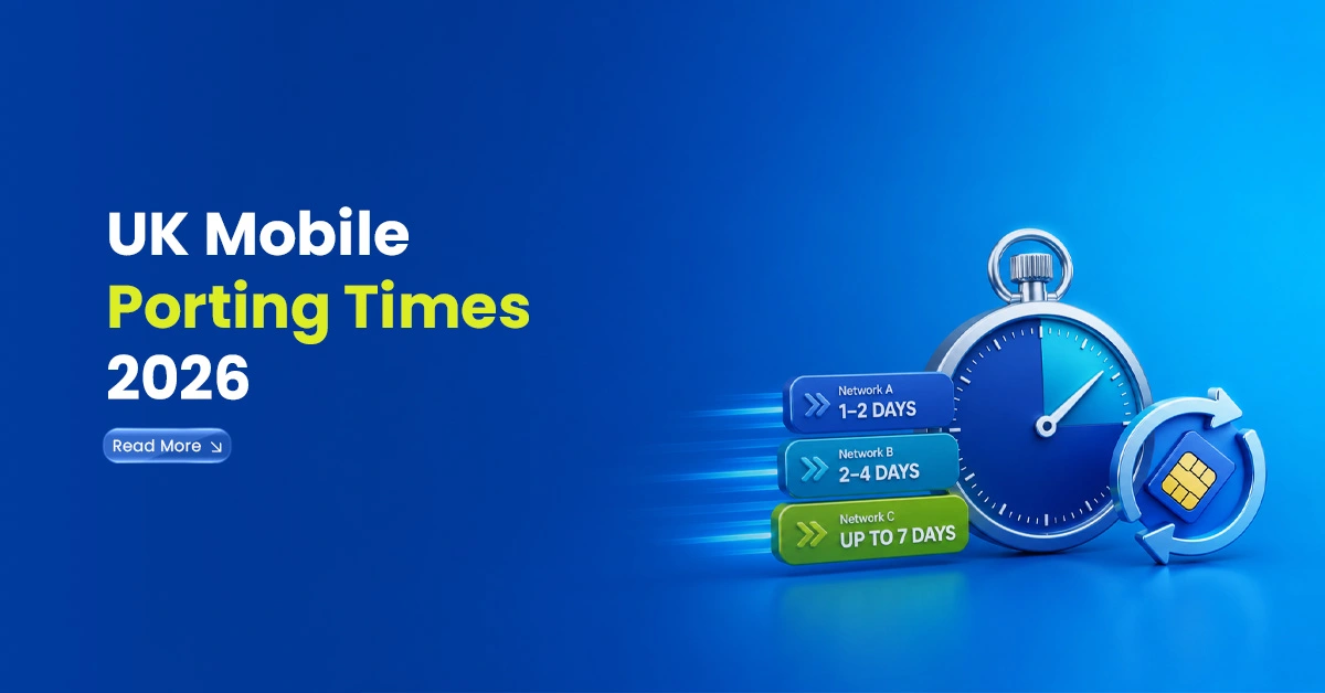 UK Mobile Porting Times 2026