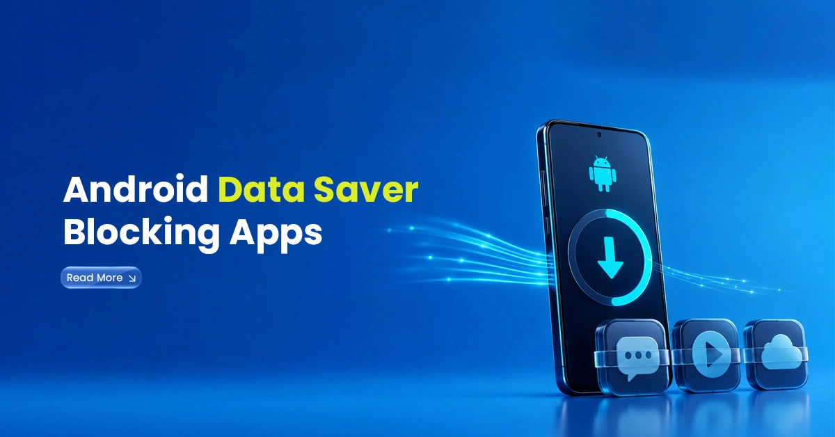 Android Data Saver Blocking Apps