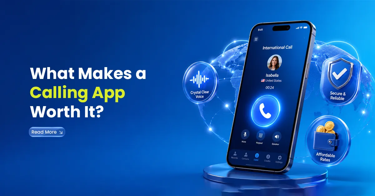 International calling app feature visual with smartphone, global call screen, crystal clear voice, secure service, and affordable rates.