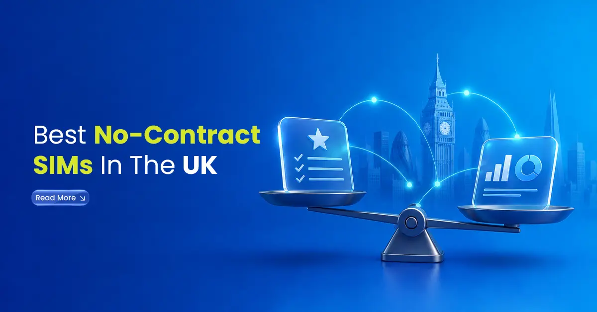 Best No-Contract SIMs in the UK