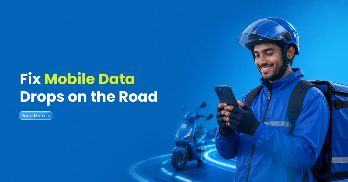 Fix Mobile Data Drops on the Road