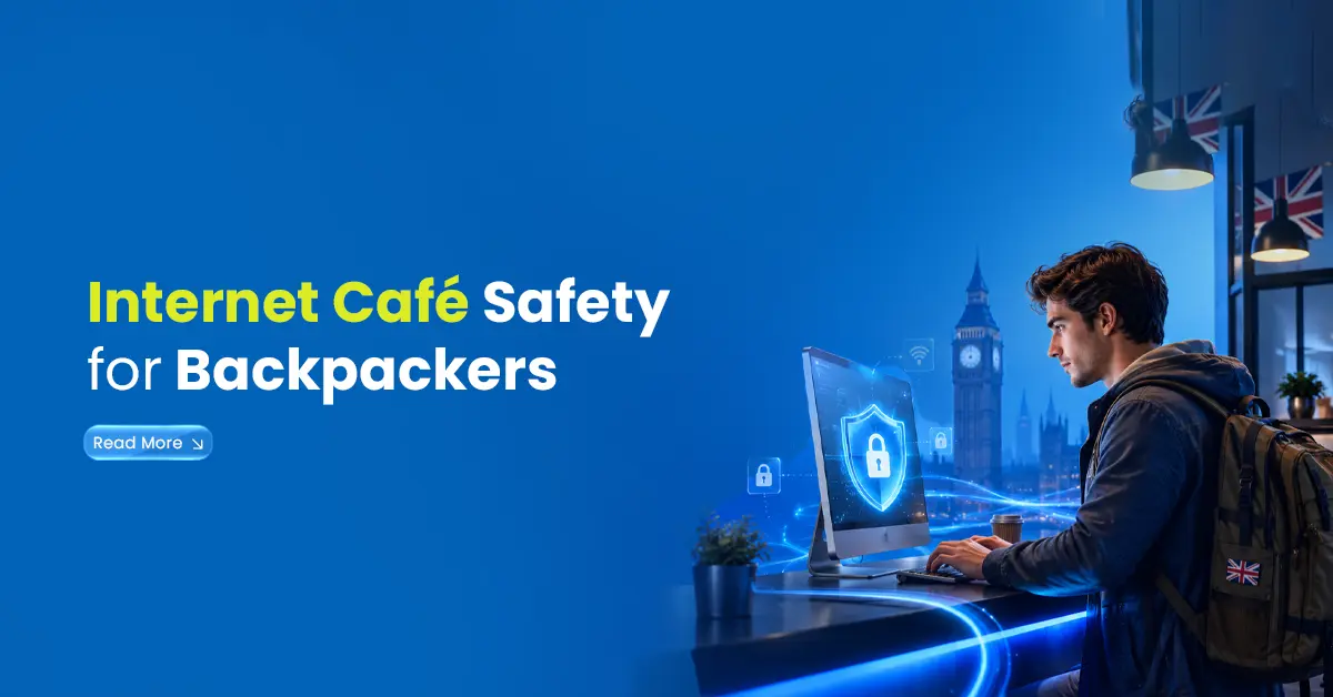 Internet Café Safety for Backpackers