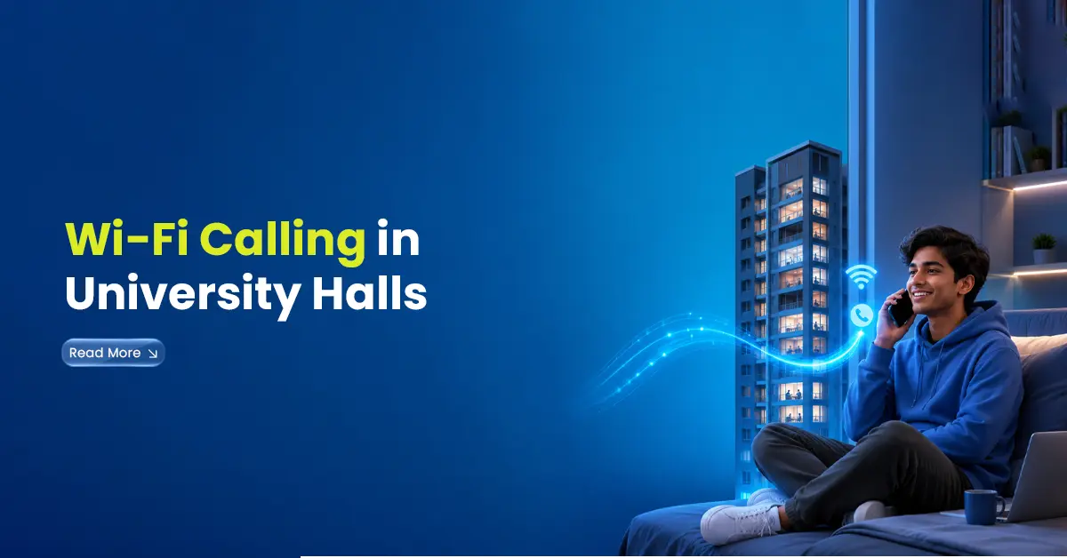 Wi-Fi Calling in University Halls