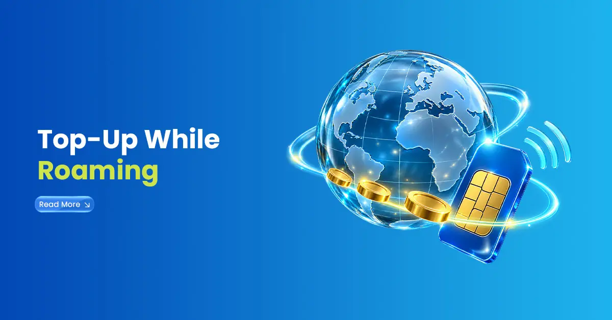 International mobile top-up while roaming visual with globe, SIM card, coins, and signal waves showing mobile credit received abroad.
