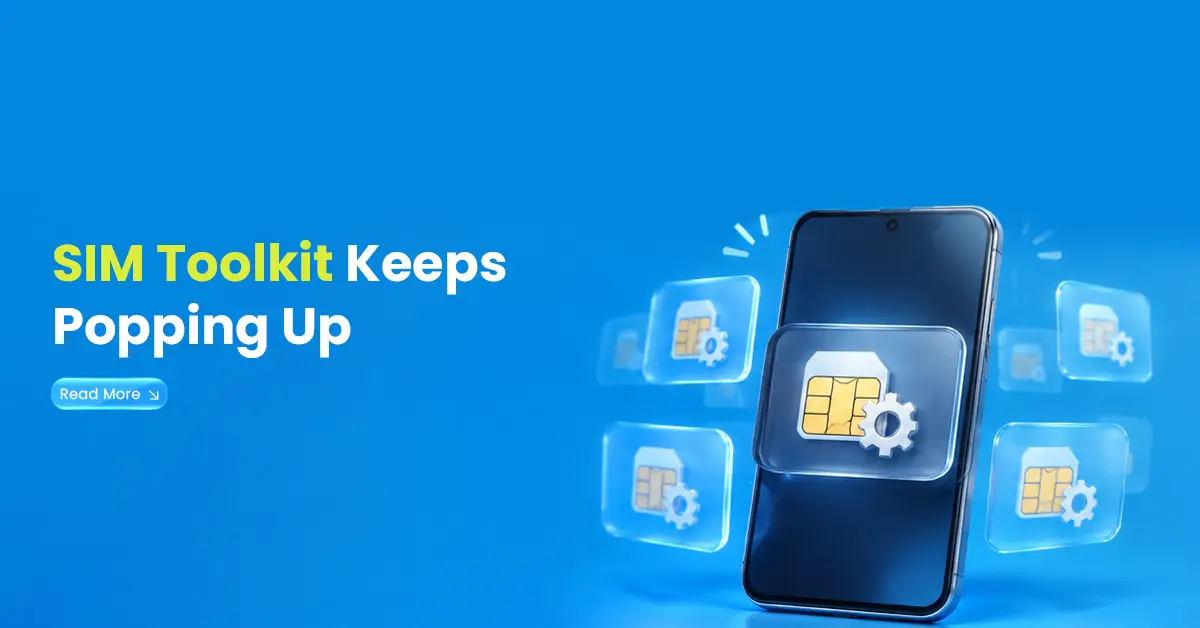 SIM Toolkit Keeps Popping Up