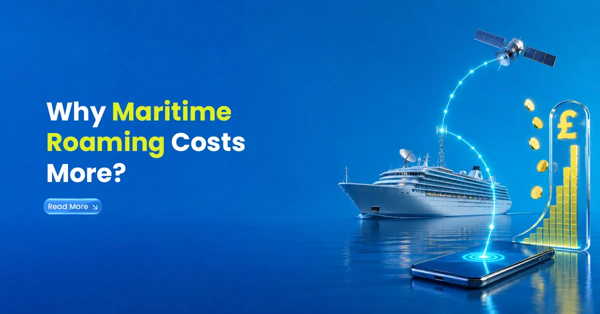 Why Maritime Roaming Costs More