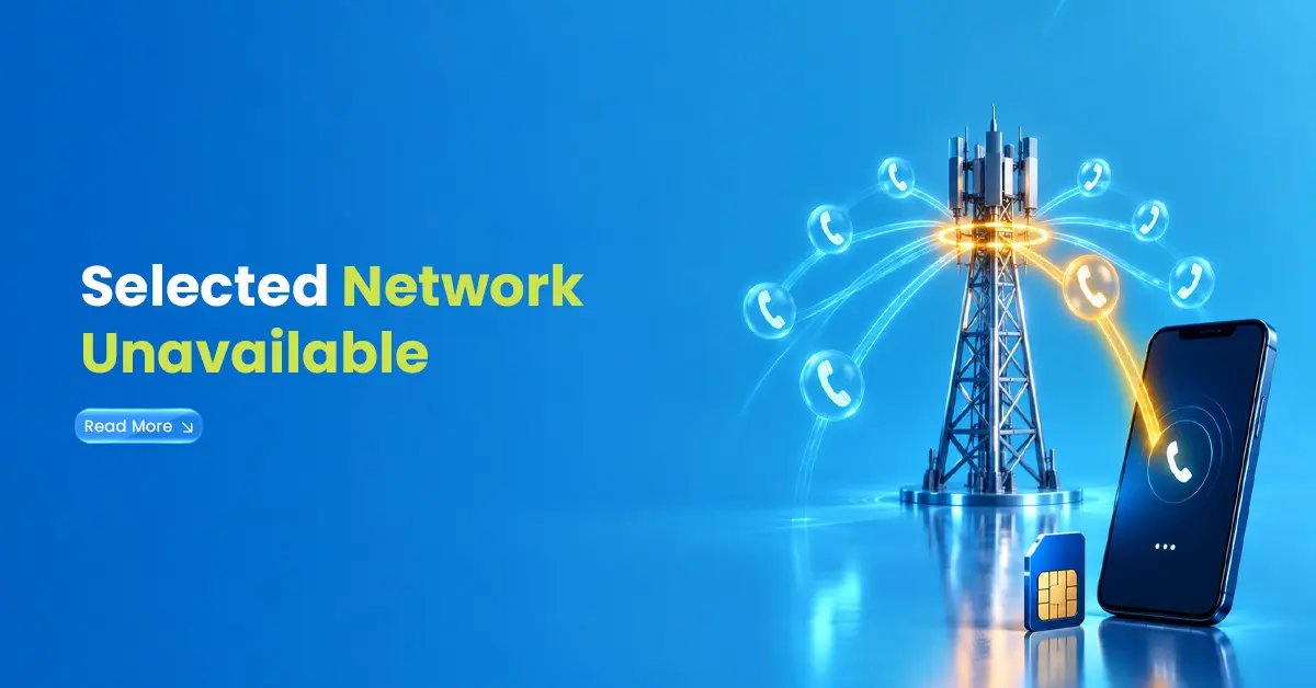 selected network unavailable