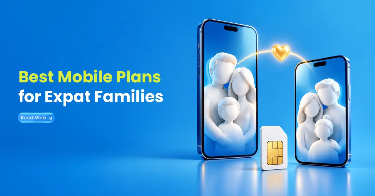 Best Mobile Plans for Expat Families