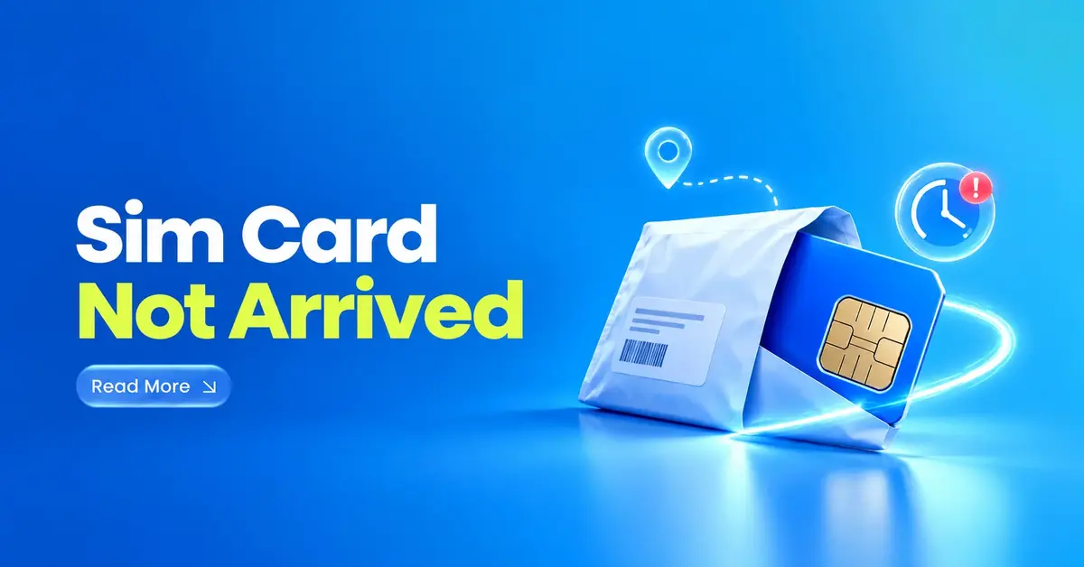 Delayed SIM Card Delivery