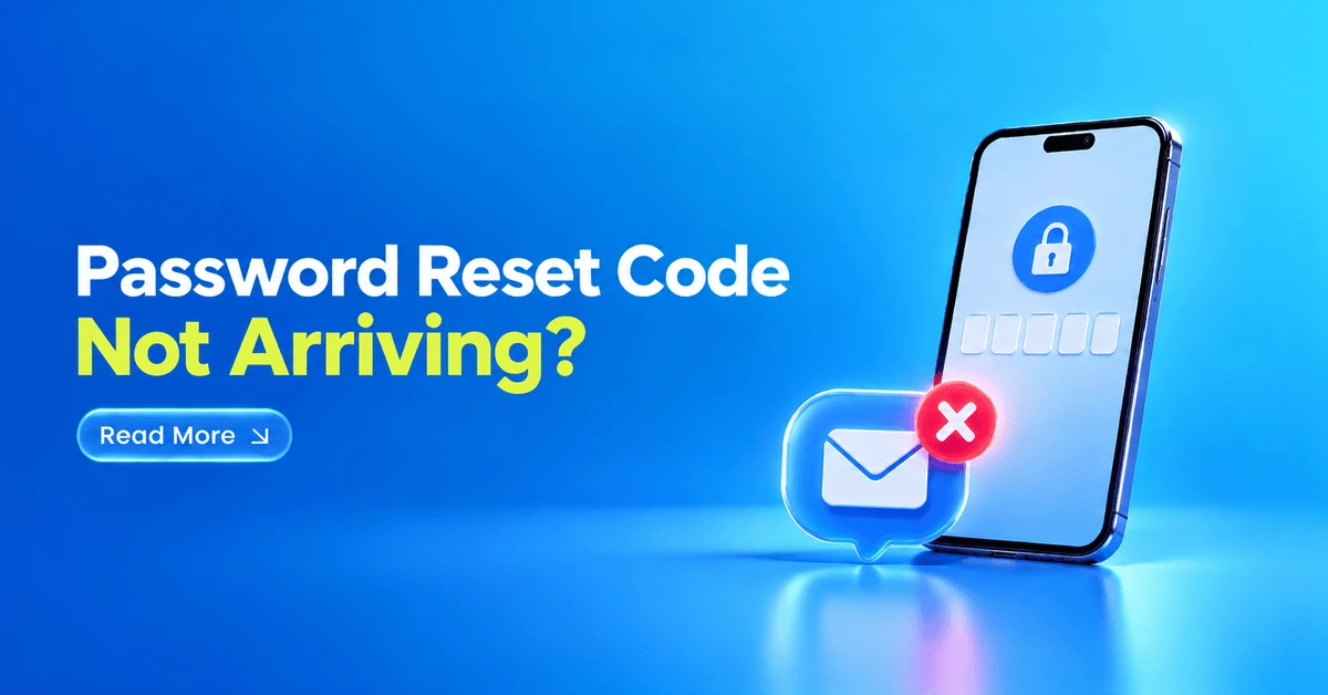 Password Reset Code Not Arriving